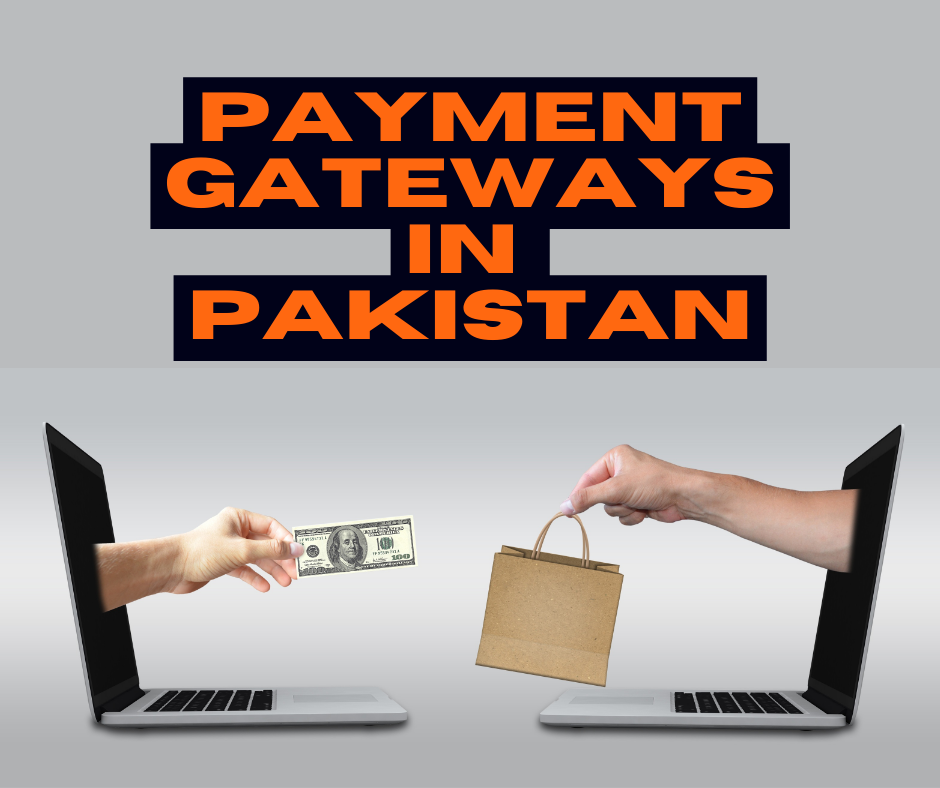 Best Payment Gateway For Your Website In Pakistan